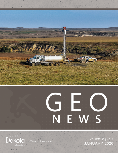 January 2026 Geo News cover features John Mohl and crew of Mohl Drilling, Inc. recovering core along the Cannonball River in Grant County during the North Dakota Geological Survey's critical mineral drilling program in September 2025.